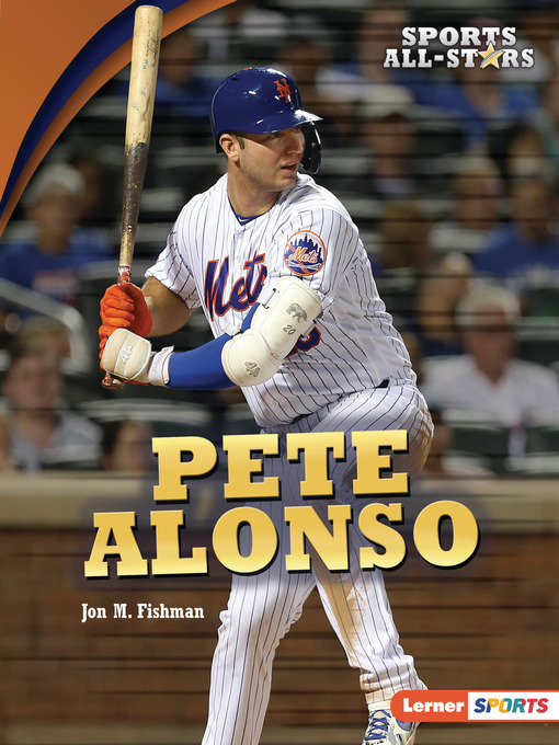 Title details for Pete Alonso by Jon M. Fishman - Available